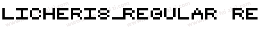 Licheris_Regular Regular字体转换